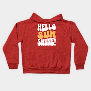 hello sunshine! Kids Hoodie